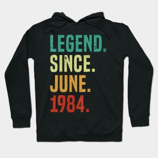 40 Years Old Legend Since June 1984 40Th Birthday Hoodie